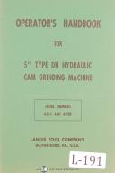 Landis-Landis 5\" Type DH Hydraulic Cam Grinding Machine Operators Instruct Manual 1963-5\"-Type DH-01